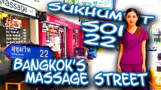 Sukhumvit Soi 22  Bangkoks Massage Street [upl. by Jemma697]