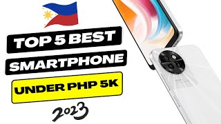 TOP 5 Best Smartphones Under 5K PHP 5000 In the Philippines 2023 [upl. by Duncan]