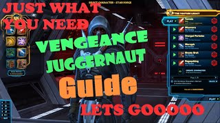 SWTOR Vengeance Juggernaut Guide 60 2021 [upl. by Welker115]