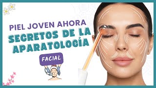 Cómo usar la Aparatología estética 🌺 en Tratamientos Faciales [upl. by Annaeirb]