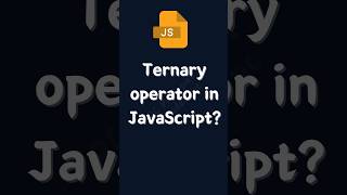 Ternary operator in JavaScript  JavaScript Interview Questions js shorts programming [upl. by Fiedling]