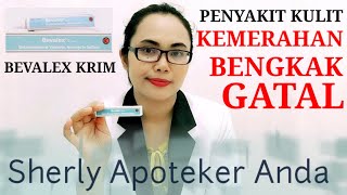 Obat Kulit Kemerahan Bengkak dan Gatal  BEVALEX KRIM [upl. by Secilu]