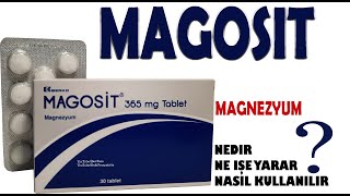 MAGOSİT Tablet Nedir Niçin Kullanılır Nasıl Kullanılır Yan Etkileri Nelerdir [upl. by Adila]