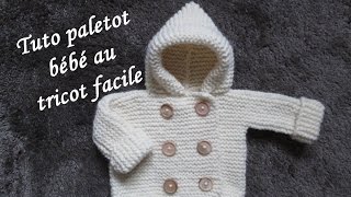 TUTO PALETOT A CAPUCHE BEBE AU TRICOT FACILE hooded cardigan baby easy knitting [upl. by Nolek]