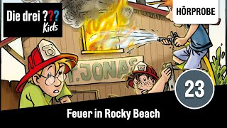 Die drei  Kids  Folge 23 Feuer in Rocky Beach  Hörprobe zum Hörspiel [upl. by Iveson]