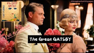 The Great Gatsby  F Scott Fitzgerald  Full AudioBook [upl. by Ailatan]