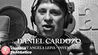 Angela Leiva ft Daniel Cardozo  Inventame │ Cd Y amigos [upl. by Rothenberg884]