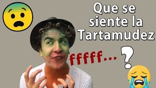 Que se siente ser TARTAMUDO [upl. by Lukasz]