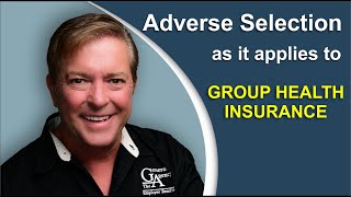 Understanding Adverse Selection in Group Health Insurance [upl. by Yreme]