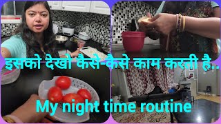 इसको देखो कैसेकैसे काम करती हैMy night time routine IndianmominCanadaNeha [upl. by Meggie]