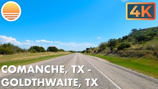 🇺🇸 4K Comanche Texas to Goldthwaite Texas 🚘 An UltraHD Real Time Driving Tour in Texas USA [upl. by Scoter]