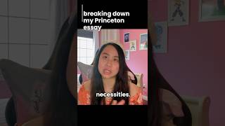 Breaking down my Princeton essay college collegeapplicationessay [upl. by Sukram]