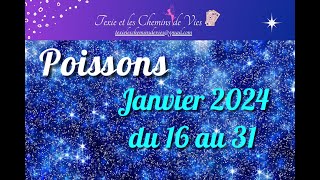 🌠 Poissons du 16 au 31 janvier 2024✨ [upl. by Tonia926]