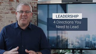 4 Directions You Need to Lead [upl. by Espy]