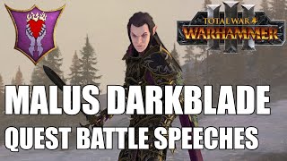 Malus Darkblade Quest Battle Speeches [upl. by Ahtikal]