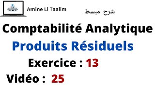 Produits Résiduels  Exercice 13  Déchets et Rebuts de la Comptabilité Analytique [upl. by Lirret728]