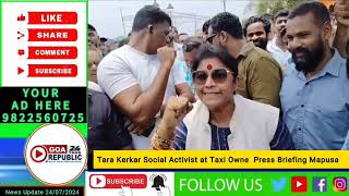 Tara Kerkar in support of Taxi Owner at Mapusa GoaRepublic24taas Goacm [upl. by Ydnic]