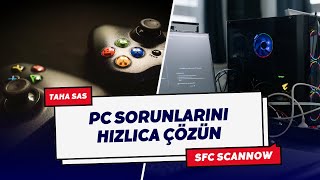 PC Sorunlarını Hızlıca Çözün SFC Scannow ile Sistem Dosyalarını Taramak [upl. by Gnuoy]