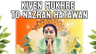 Kiven Mukhre Ton Nazran Hatawan  Simple Sharma  Sahaja Yoga Bhajans [upl. by Yecnay810]