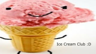 Ice Cream Club Best Game Ever [upl. by Jez]