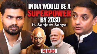 If Chanakya was Indias PM in 2024  Government Advisor Sanjeev Sanyal [upl. by Hafeenah]