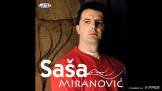 Saša Miranović  Drugovi  Audio 2007 [upl. by Sirromad288]