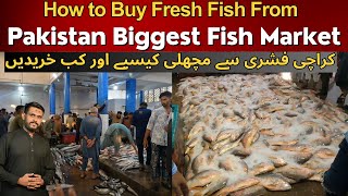 How to buy Fish from Pakistans Biggest Fish Market Karachi Fishery  Karachi Fish Harbour Update [upl. by Jollanta]