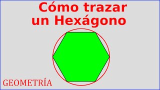 Como trazar un hexagono dentro de una circunferencia [upl. by Trevethick]