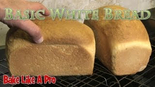 How To Make Basic White Bread  PART 2 [upl. by Nugent]