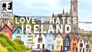 Ireland 5 Things You Will Love amp Hate about Visiting Ireland [upl. by Cida376]