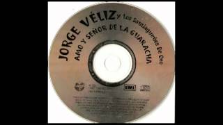 Jorge Veliz  03  El gordo guarachero  Y dale dale con mi guarachaECT [upl. by Wardieu]