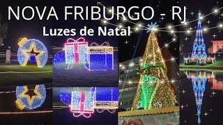 Nova Friburgo  RJ Luzes de Natal 2023 vlog luzesdenatal [upl. by Ludewig]