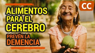 ALIMENTOS PARA EL CEREBRO PREVÉN LA DEMENCIA  Ciencia de la Comida [upl. by Korman566]