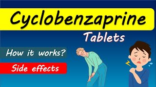 Cyclobenzaprine 10mg  Dosage Uses and Side effects [upl. by Edyaw]