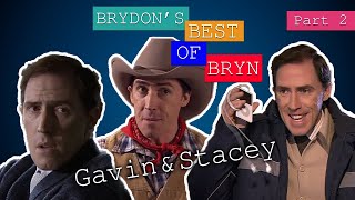 Brydon’s Best Of Bryn – PART 2  Gavin amp Stacey [upl. by Epperson]