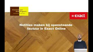 Exact Online  Notitie maken bij openstaande factuur [upl. by Nydia879]