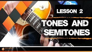 Music Theory for Guitarists Lesson 2 Tones and Semitones [upl. by Nilyam]