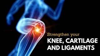 5 Ways to Strengthen Your Knees Cartilage and Ligaments [upl. by Adnolaj]