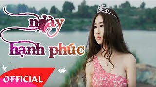 Ngày Hạnh Phúc  Bằng Cường ft DJ Oxy Official MV [upl. by Nilat810]