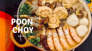 CNY Prosperity Treasure Pot Recipe Poon Choy 盆菜 [upl. by Yniatirb716]