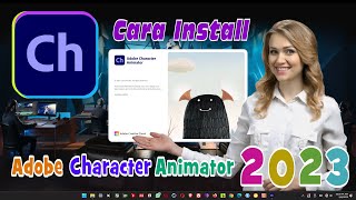 CARA INSTALL ADOBE CHARACTER ANIMATOR 2023 [upl. by Virgil610]