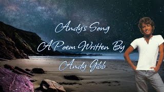 Andys Song A Poem Written By Andy Gibb 1985 [upl. by Ainival719]