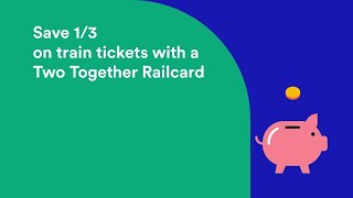 Digital Two Together Railcard from Trainline [upl. by Ikir599]