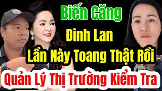 🛑 Biến Căng Đinh Lan Lần Này Toang Thật Rồi Quản Lý Thị Trường Vào Cuộc Kiểm Tra langthangduongpho [upl. by Alliuqat284]