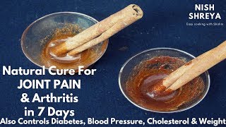 Natural Cure For Joint Pain amp Arthritis in 7 Days  जोड़ो के दर्द में राहत 7 दिनों में [upl. by Mollee253]