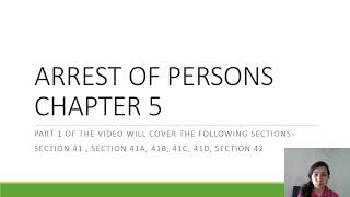 CrPCARREST OF PERSONS PART 1  chapter 5  Criminal law  section 41 to section 60 of CrPC [upl. by Nomrac473]