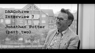 DARGchive interview 7 with Jonathan Potter 22 [upl. by Trip302]