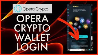 Opera Wallet Login How to Login Opera Crypto Wallet Account 2023 [upl. by Nyved]