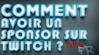 🔧 COMMENT AVOIR UN SPONSOR GAMING 🎮 QUAND ON DÉBUTE DANS LE STREAM [upl. by Epuladaug]