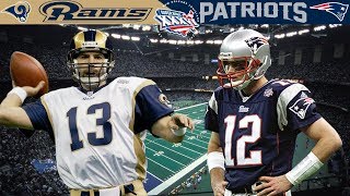 The Birth of a Dynasty Rams vs Patriots Super Bowl 36 [upl. by Ettegirb801]